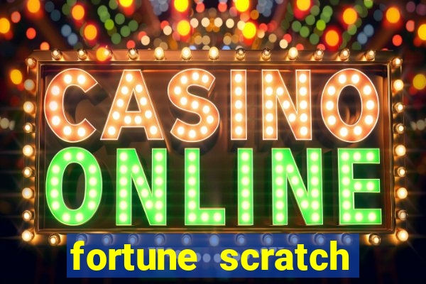 fortune scratch life paga mesmo